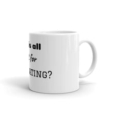 Load image into Gallery viewer, Mug