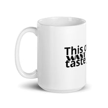 Load image into Gallery viewer, Mug